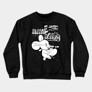 Rets hole Crewneck Sweatshirt